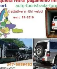 Acquisto auto usate, anche se rotte o incidentate pagamento immediato chiama 3476989482